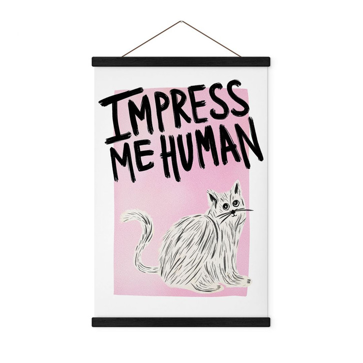 Stoffbild Katze: Impress me Human - Bloom - WA411155