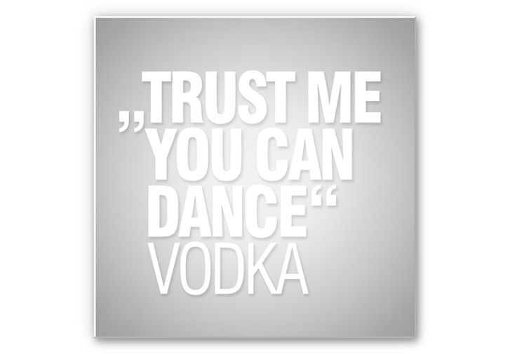 Wandbild - Trust me you can dance - WA191065