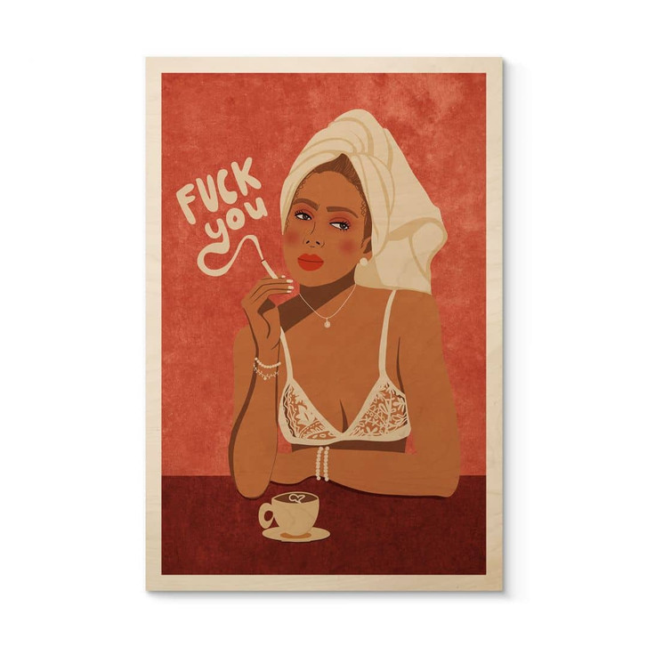 Holzbild Fuck you - Kaffee mit Zigarette - Oltmanns - WA449792