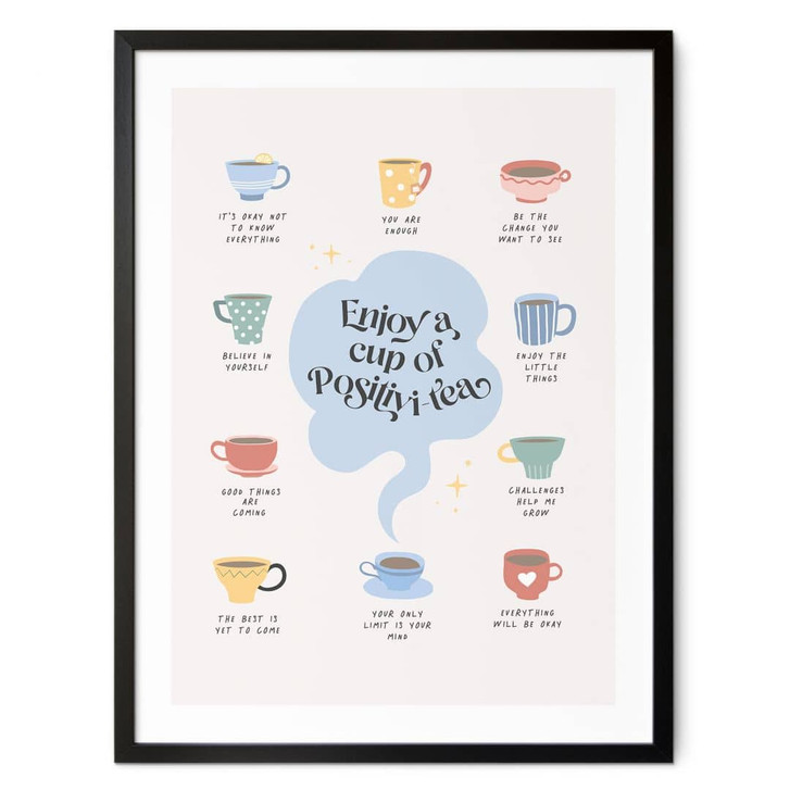 Poster Enjoy a cup of Positivi-Tea - KsanaKalpa - WA406630