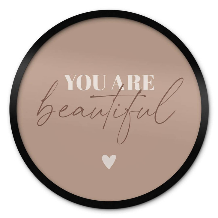 Poster You are beautiful - Rund - WA427911