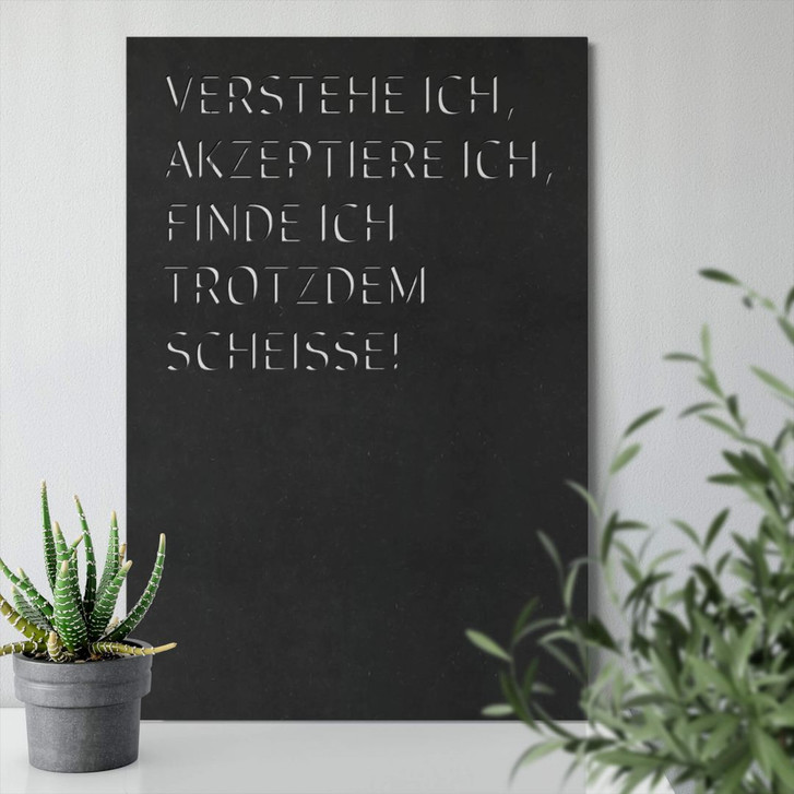 MDF - Holzdeko Verstehe ich, akzeptiere ich, find ich trotzdem scheisse - WA292470