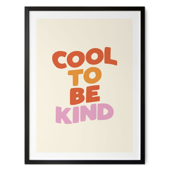 Spruch Poster Cool to be kind - Wilson - WA483356
