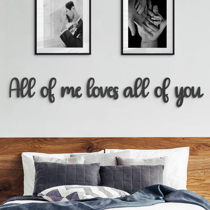 MDF - Holzdeko - 3D-Schriftzug All of me loves all of you - WA378465