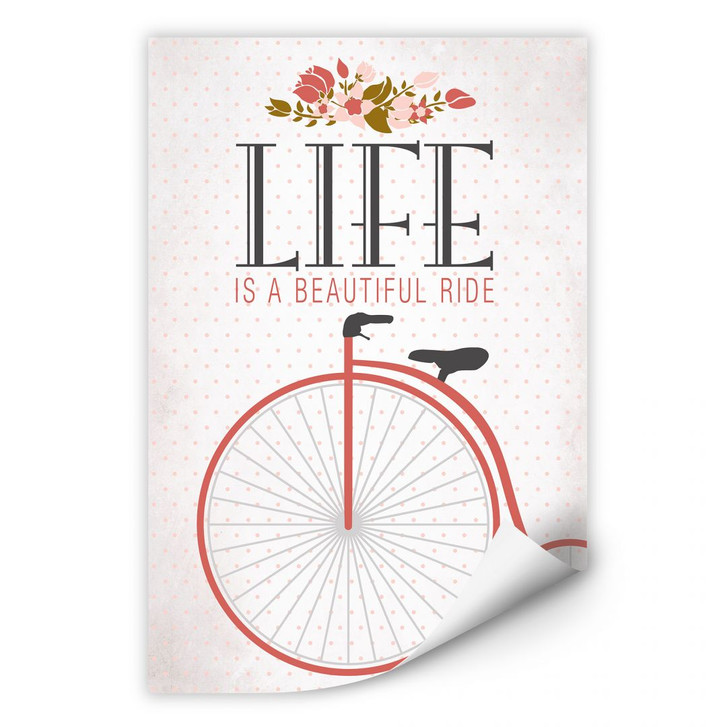 Wallprint Life is a beautiful Ride - WA185856