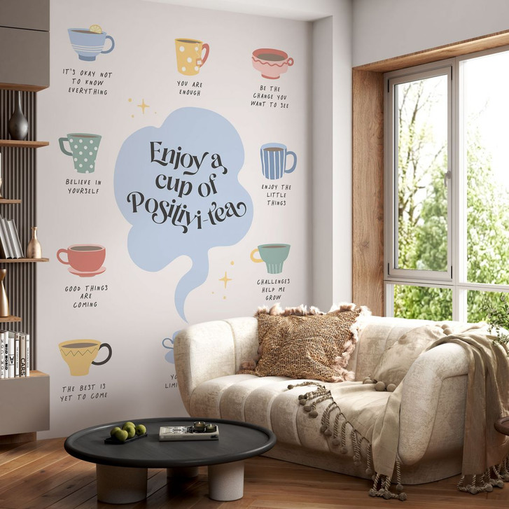 Fototapete Enjoy a cup of Positivi-Tea - KsanaKalpa - WA398396