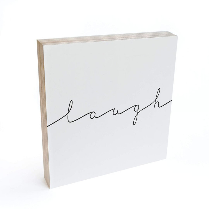 Holzbild zum Hinstellen - Laugh - 15x15cm - WA295682