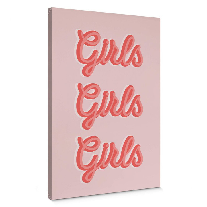 Leinwandbild Spruch - Kerr-Dineen - Girls Girls Girls - WA403086