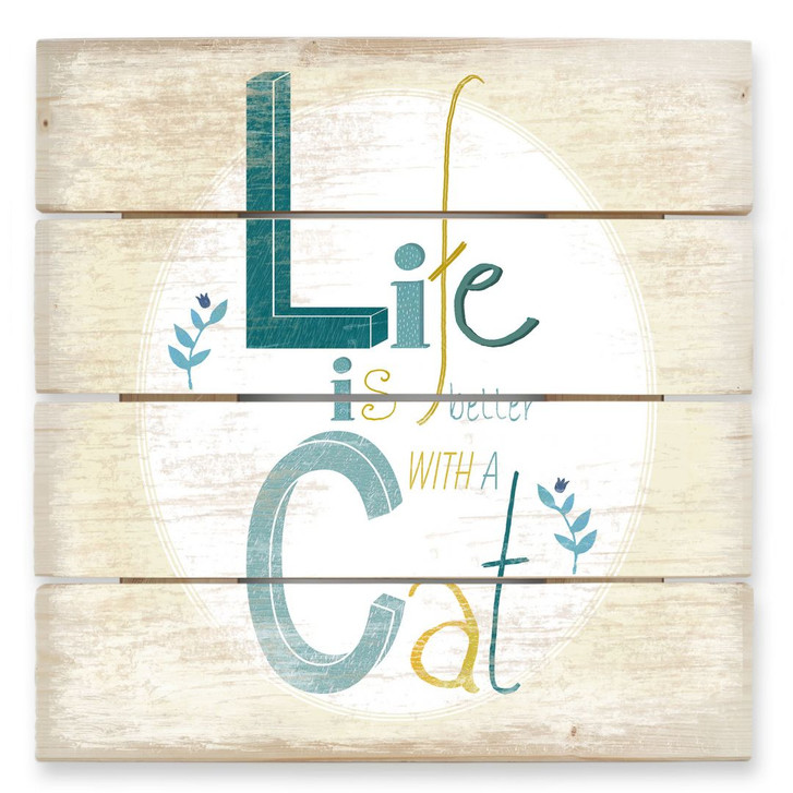 Holzbild Loske - Life is better with a Cat - 40 x 41.5 cm - WA132260