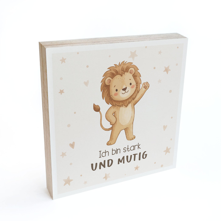 Holzbild zum Hinstellen - Löwe mit Mutmachspruch 
