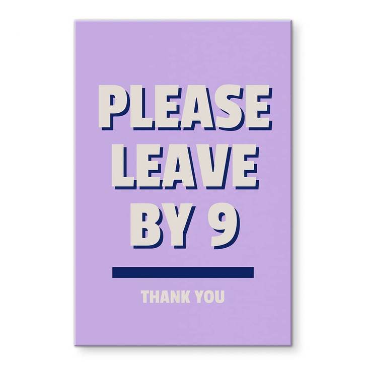 Acrylglasbild Please leave by 9 - Fritsch - WA479116