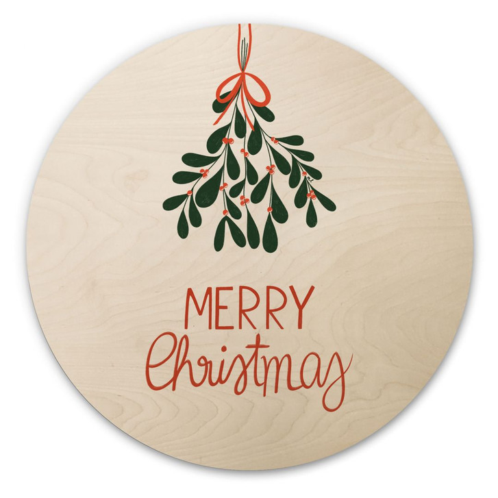 Holzbild Merry Christmas mit Mistelzweig - Lisboa - Rund - WA495299