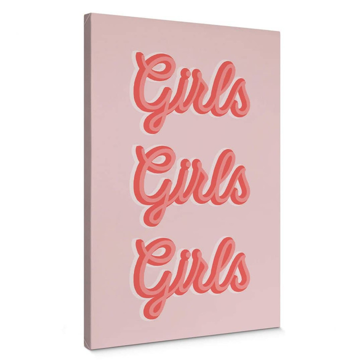 Leinwandbild Spruch - Kerr-Dineen - Girls Girls Girls - WA403088