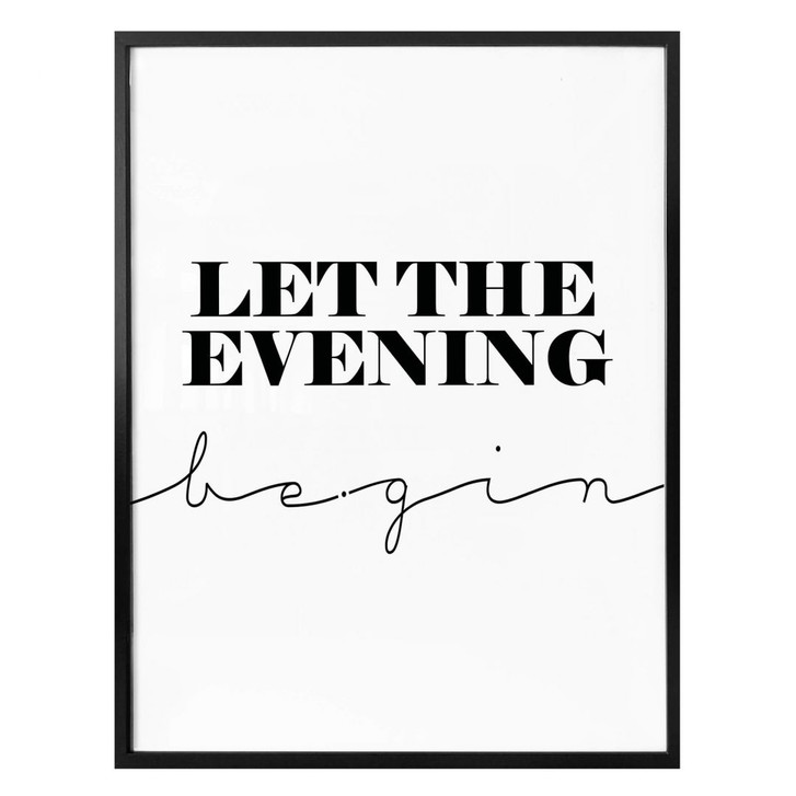 Poster - Let the evening be-gin - WA237564