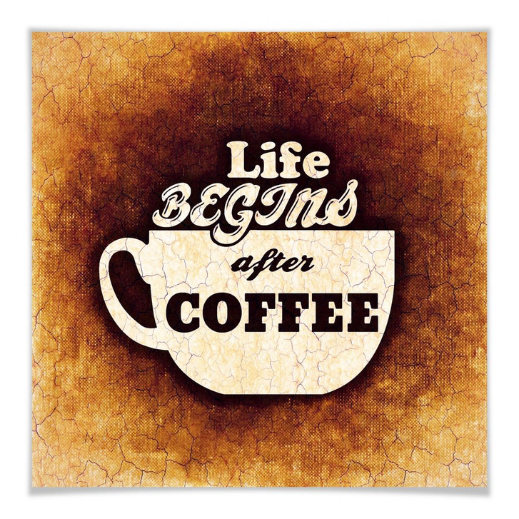 Poster Life begins after Coffee 02 - WA248224