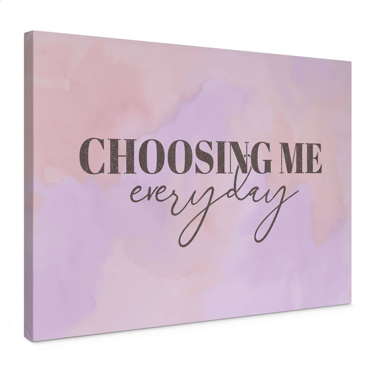 Leinwandbild Choosing me everyday - WA503529
