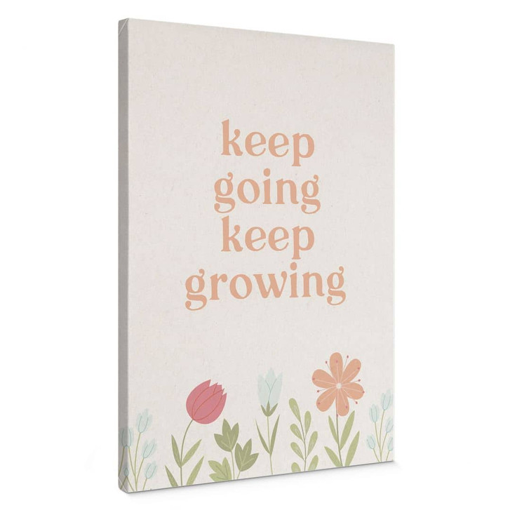 Leinwandbild Keep going keep growing - WA503539