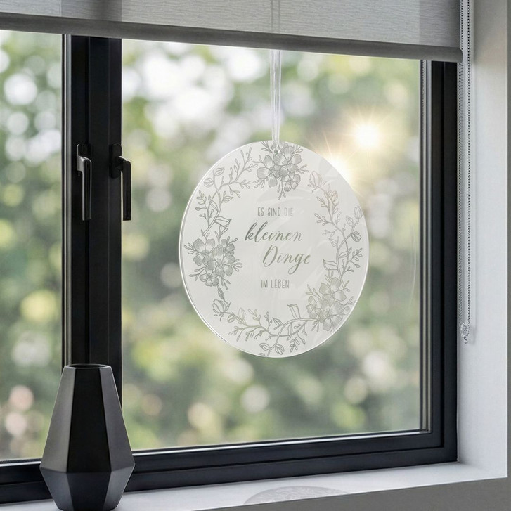Spruch Acrylglasbild, Fensterbild zum Aufhängen Es sind die kleinen Dinge im Leben - Rund - WA491280