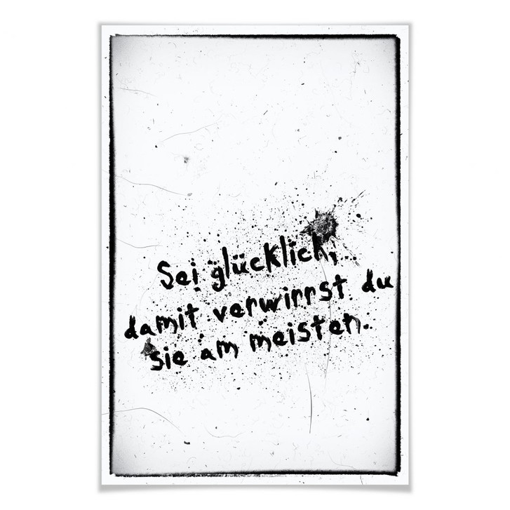 Poster Sei glücklich, damit verwirrst du sie alle - WA166663