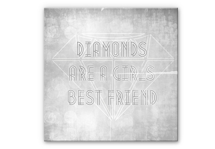 Hartschaumbild Diamonds are a Girls best Friend - WA129811