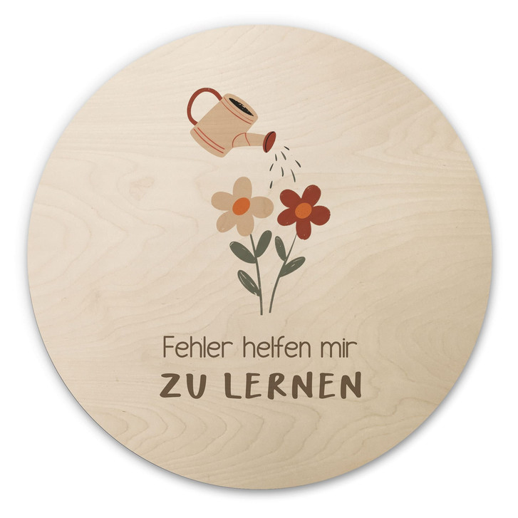 Rundes Holzbild - Giesskanne mit dem Satz 