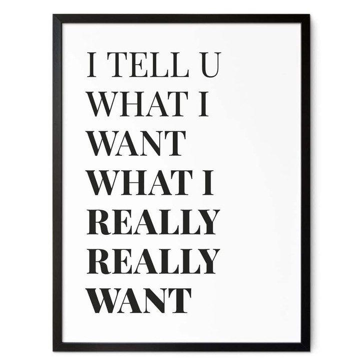 Poster Songtext - I tell you what I want - WA408859