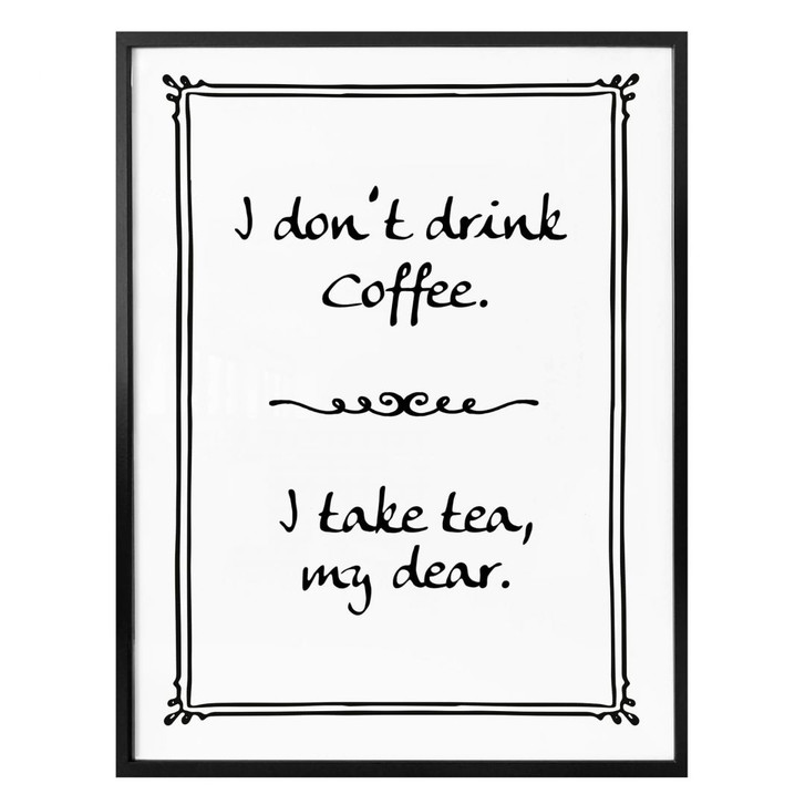 Poster - I don`t drink coffee - WA237440