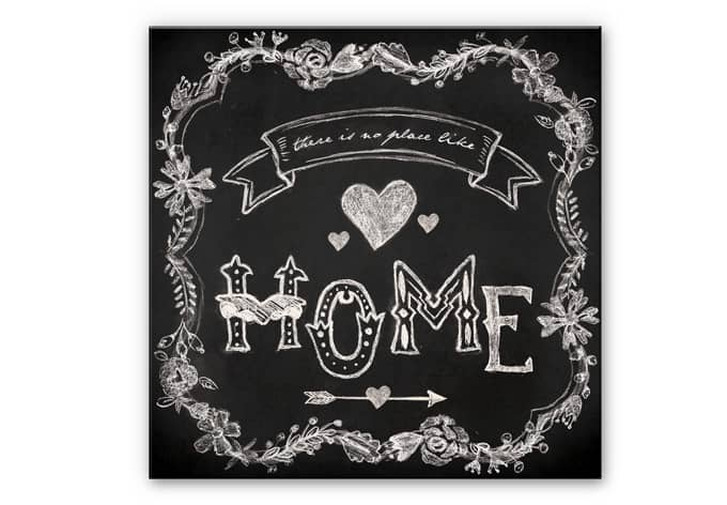 Hartschaumbild There is no Place like Home - WA131056