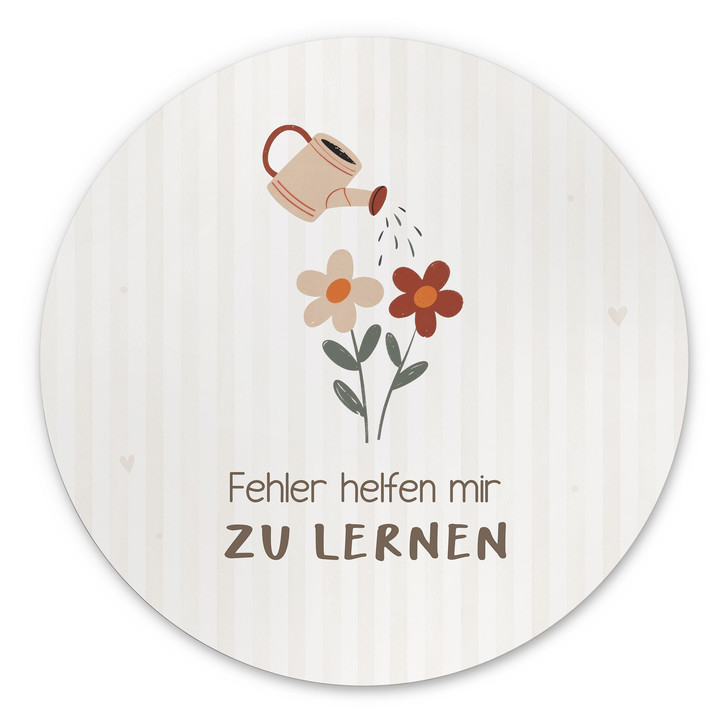 Rundes Alu-Dibond mit Giesskanne und Blumen - positiver Spruch 