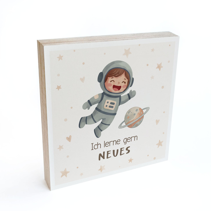 Holzbild zum Hinstellen - Astronautin mit Mutmachspruch 