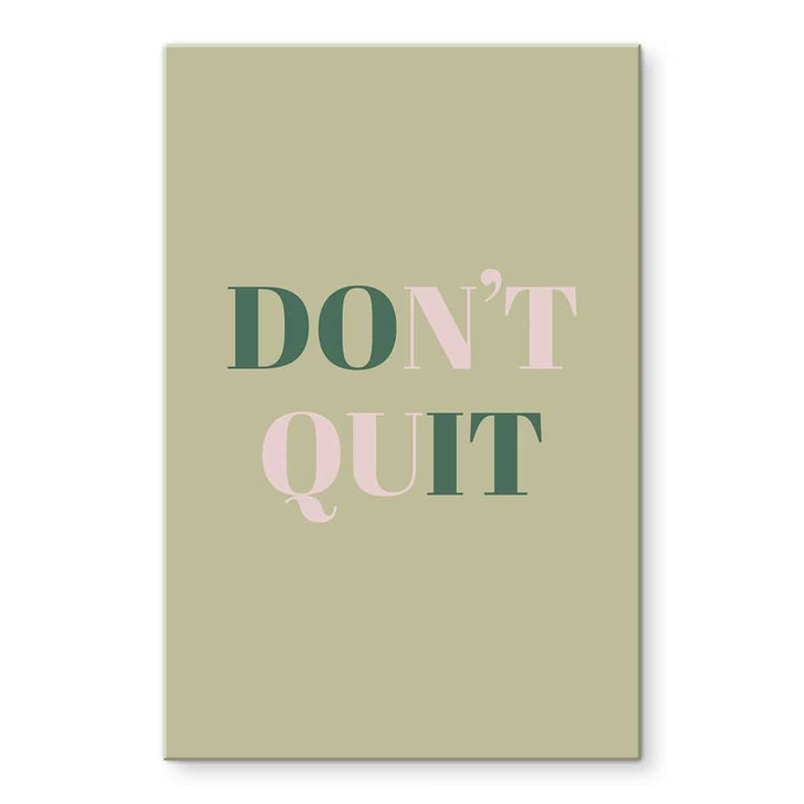 Acrylglasbild Don't Quit Do it - WA479555