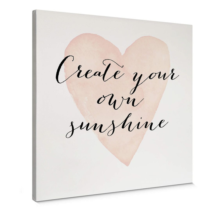 Leinwandbild Confetti & Cream - Create your own sunshine - WA361052