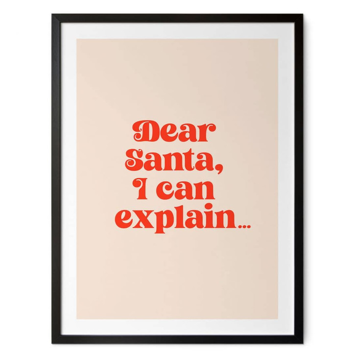 Spruchposter Weihnachten - Dear Santa, I can explain… - Prints by Ayleen - WA498065