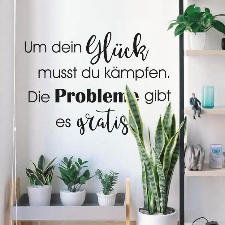 Wandtattoo - Um dein Glück musst du kämpfen - WA242658