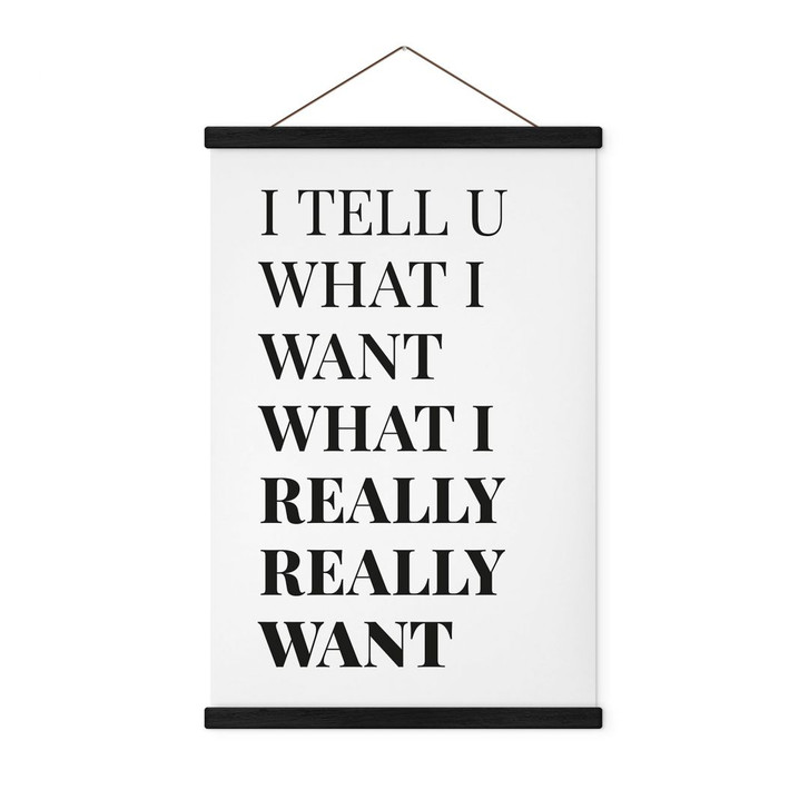 Stoffbild Songtext - I tell you what I want - WA411722