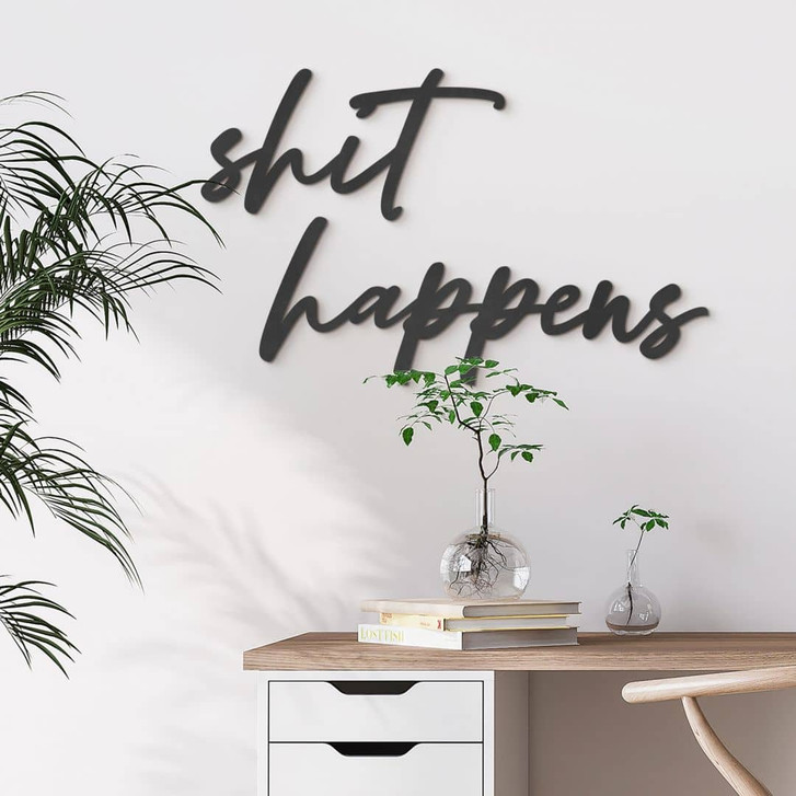 3D Schriftzug shit happens - MDF Deko - WA417405