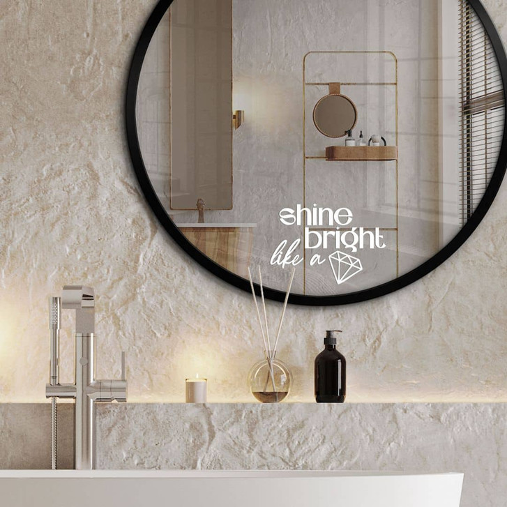 Spiegel Sticker, Dekorativer Aufkleber Shine bright like a diamond - WA510185