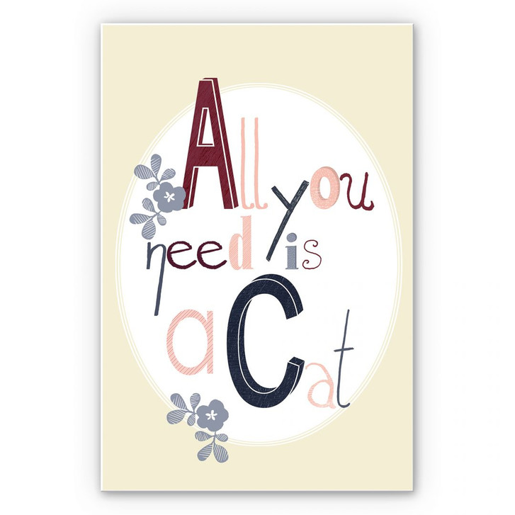 Wandbild Loske - All you need is a Cat - WA193883