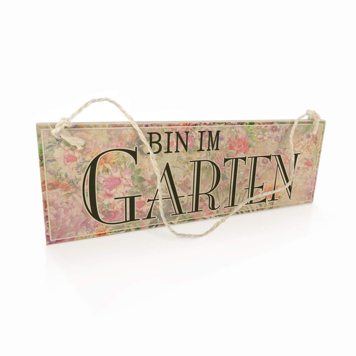 Holzschild Bin im Garten - WA295717