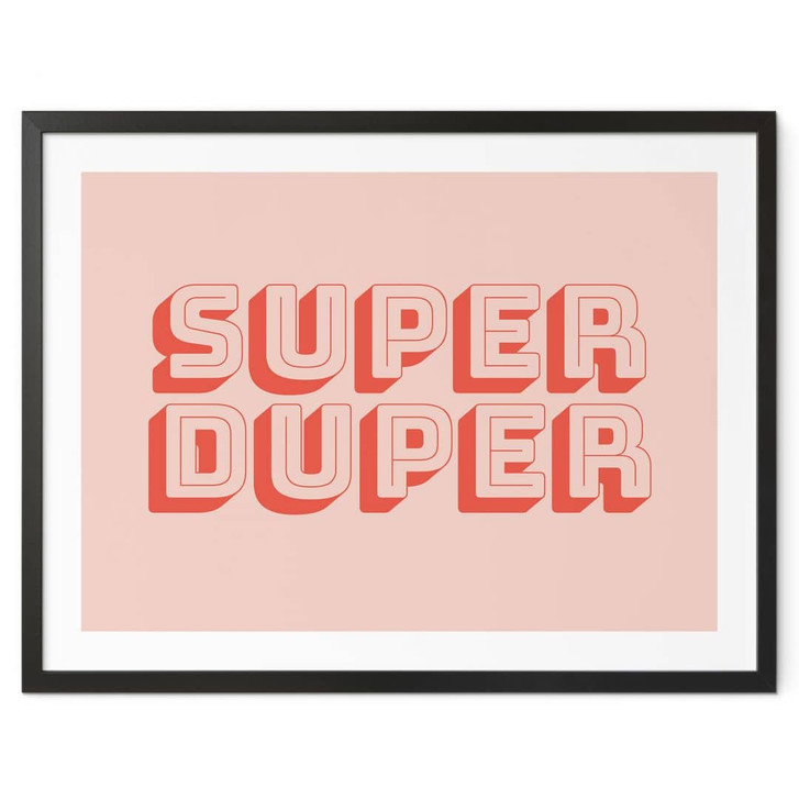 Spruch Poster Super Duper - Fine Fine Stuff - WA483239