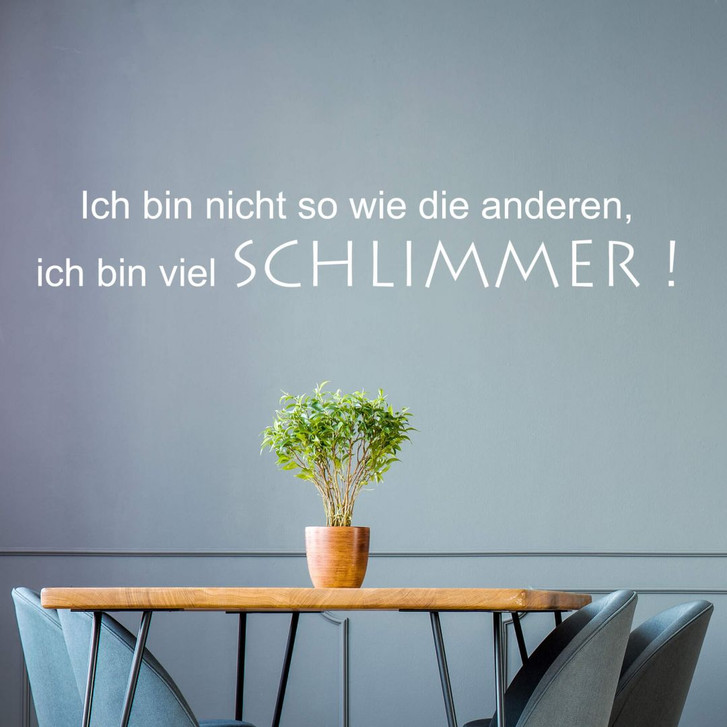 Wandtattoo Viel schlimmer - WA220696