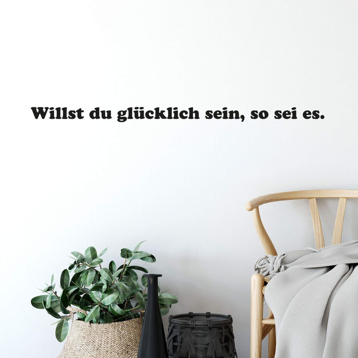 Wandtattoo Willst du glücklich sein... - WA221551