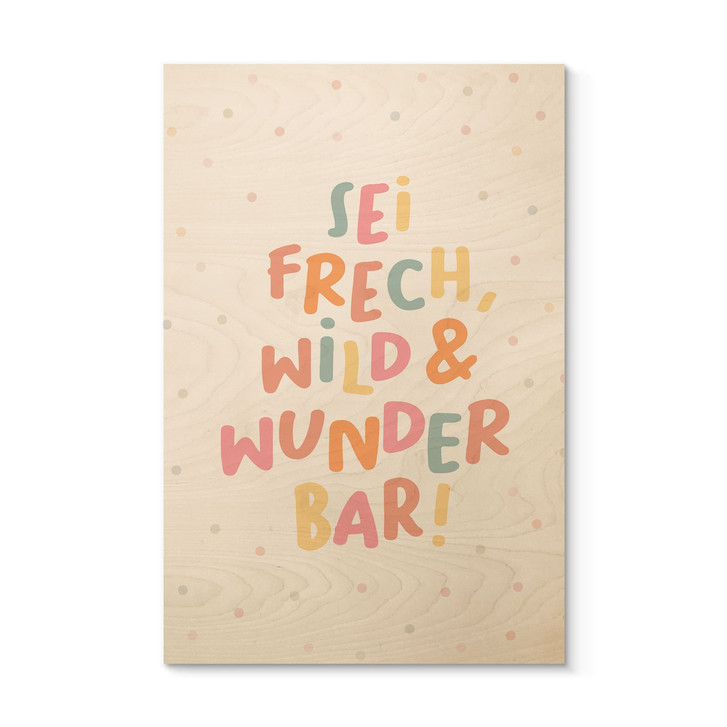 Holzbild - Glaubenssatz 