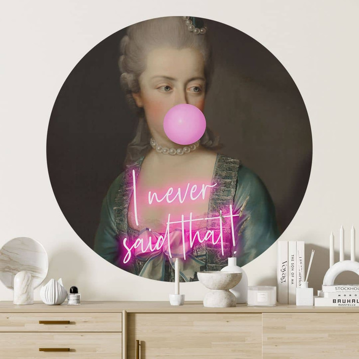 Wandtattoo Marie Antoinette: I never said that - Grace Digital Art - Rund - WA429777