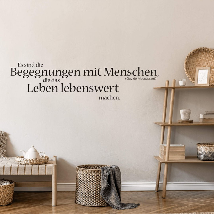 Wandtattoo Es sind die Begegnungen mit Menschen... - WA209674