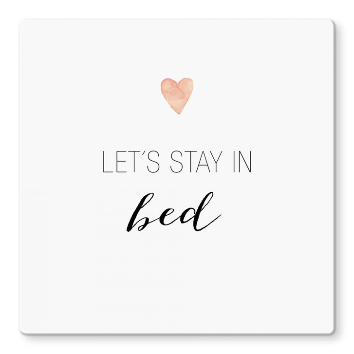 Glasbild Confetti & Cream - Let's stay in bed - WA244850