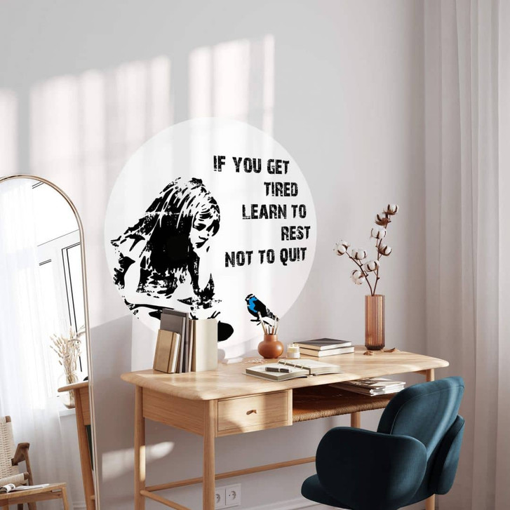 Wandtattoo Banksy - If you get tired - Rund - WA350841