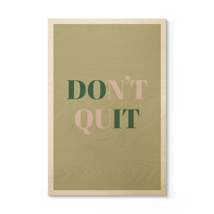 Holzbild Don't Quit Do it - WA425695