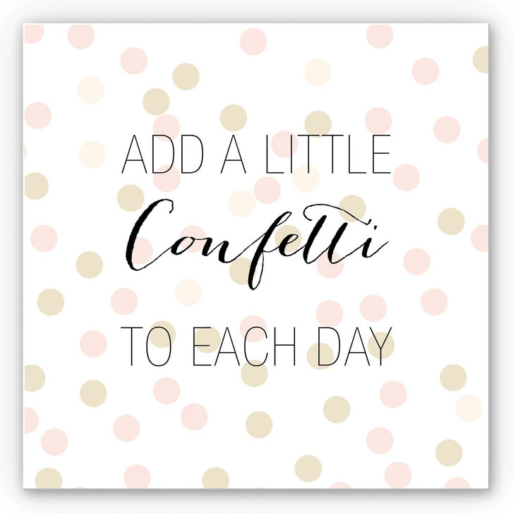 Wandbild Confetti & Cream - Add a little confetti - WA191912