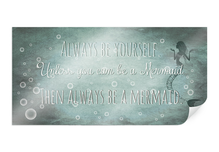 Poster Then always be a Mermaid - WA167419